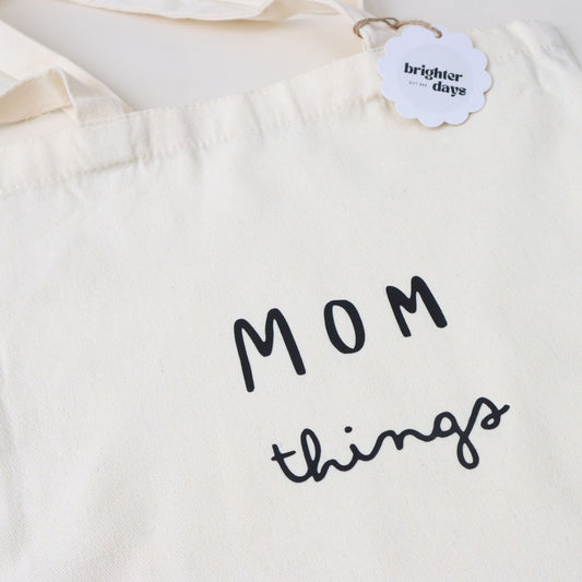 Mom Things Tote